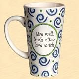 Live Well, Laugh Often, Love Much