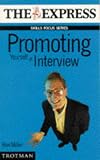 Review Trotman & Co Ltd  / Promoting Yourself at Interview (Skills Focus)
