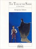 The Turn of the screw =: Le Tour d\'écrou : opéra en un prologue et deux actes
