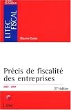 Pr�cis de fiscalit� des entreprises 2003/2004 (ancienne �dition)