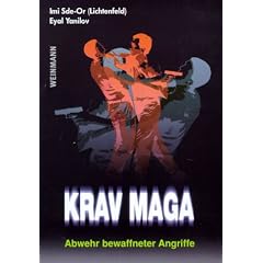 Krav Maga: Abwehr bewaffneter Angriffe