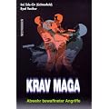 Krav Maga: Abwehr bewaffneter Angriffe