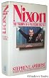 Nixon: The Triumph of a Politician, 1962-1972