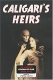 Caligari's Heirs : The German Cinema Of Fear After 1945