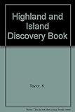 Highlands & Islands discovery book