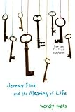 Jeremy Fink and the Meaning of Life