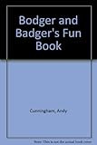 Bodger and Badger's fun book