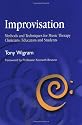 Improvisation: Methods and Techniques for Music Therapy Clinicians, Educators, and Students (Book and CD)