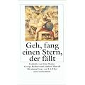 Geh, fang einen Stern, der f�llt: Gedichte von John Donne, George Herbert und Andrew Marvell (insel taschenbuch)