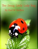 The Smug Little Lady Bug