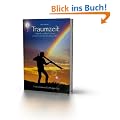 Traumzeit: Das Didgeridoo spielerisch erlernen und seine heilsame Kraft selbst erfahren