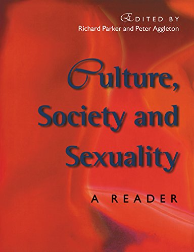 Culture, Society And Sexuality: A Reader (Social Aspects of AIDS)