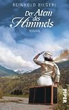 Der Atem des Himmels: Roman