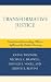 Transformative Justice: Critical and Peacemaking Themes Influenced by Richard Quinney