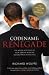 Codename: Renegade (The Inside Account of How Barack Obama Won The Biggest Prize in Politics)