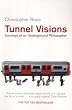 Tunnel Visions: Journeys of an Underground Philosopher