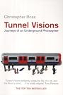 Tunnel Visions: Journeys...
