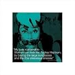 Audrey Hepburn - Quote - 16 x 16 Poster