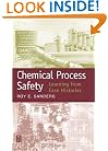 Chemical Process Safety:  Learning from Case Histories, Second Edition