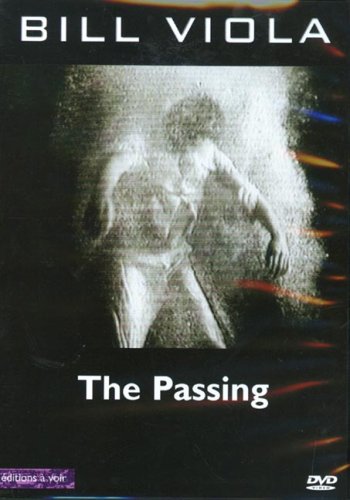 BILL VIOLA: THE PASSING