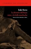 Historia del Buen Viejo y La Bella Muchacha (Spanish Edition)