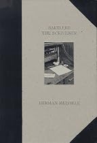 BARTLEBY THE SCRIVENER: A Story of Wall Street
