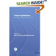 Financing Medicine: The British experience since 1750 (Studies in the Social History of Medicine) by  Martin Gorsky