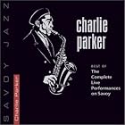 Click here to buy Best of The Complete Live Performances on Savoy by Charlie Parker .