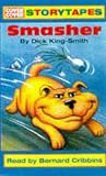 Smasher: Complete & Unabridged (Cover to Cover)
