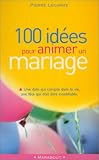 100 id�es pour animer un mariage
