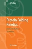 Protein Folding Kinetics: Biophysical Methods