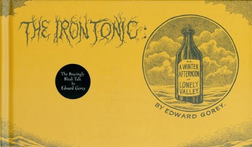 the iron tonic or a winter afternoon in lonely valley