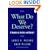 What Do We Deserve?: A Reader on Justice and Desert