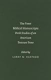 The Freer Biblical Manuscripts (Sbl - Text-Critical Studies)