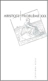 Probl�me XXX par Aristote