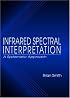 Infrared Spectral Interpretation: A Systematic Approach