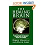 The Healing Brain: Breakthrough Discoveries About How the Brain Keeps Us Healthy