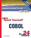  : Sams Teach Yourself COBOL in 24 Hours (Sams Teach Yourself)