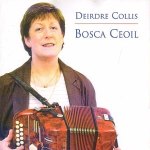 DEIRDRE COLLIS : BOSCA CEOIL