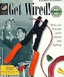 Get Wired!