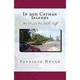 in deh cayman islands we driwe on deh leff