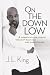Books : On the Down Low: A Journey into the Lives of 'Straight' Black Men Who Sleep with Men