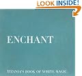 Enchanted: Titania's Book of White Magic
