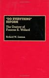 "Do Everything" Reform: The Oratory of Frances E. Willard (Great American Orators)