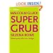 Supergrub: Dinner-party Bliss on a Budget