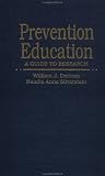 Prevention Education: A Guide to Research