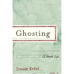 Ghosting: A Double Life