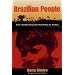 The Brazilian People: The Formation and Meaning of Brazil (University of Florida Center for Latin American Studies)