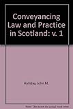 Conveyancing law and practice in Scotland