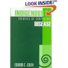 Indigenous Theories of Contagious Disease by  Edward C. Green